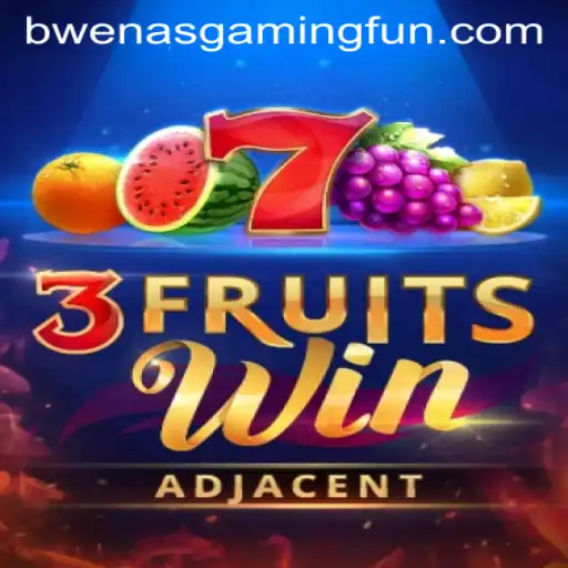 Discover the Exciting World of 3FruitsWin: An Insight into BwenasGaming’s Fruity Adventure