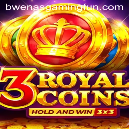 Discover the Excitement of 3royalcoins with BwenasGaming