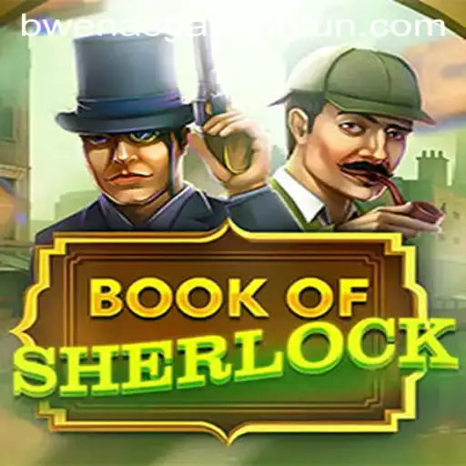 Unearthing the Mystery of 'BookOfSherlock': A Thrilling Journey into Deduction and Adventure