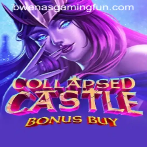 Discover the Exciting World of CollapsedCastleBonusBuy and BwenasGaming