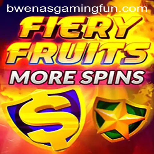 FieryFruitsMoreSpins: A Thrilling Adventure from BwenasGaming