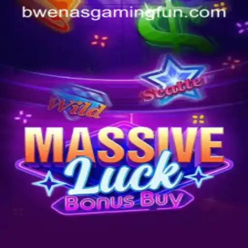 Unveiling MassiveLuckBonusBuy – An Ultimate Gaming Experience with BwenasGaming