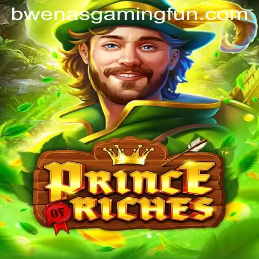 Exploring the World of PrinceOfRiches: A New Era in Gaming by BwenasGaming