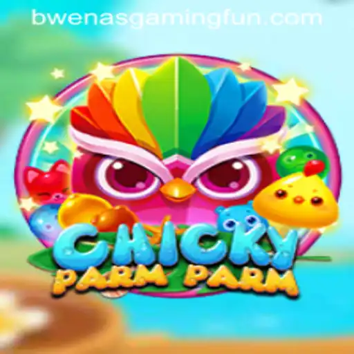 Exploring the Unique World of ChickyParmParm: A Gamer's Delight by BwenasGaming