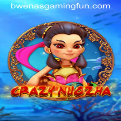 Dive into the World of CrazyNuoZha: A Comprehensive Guide