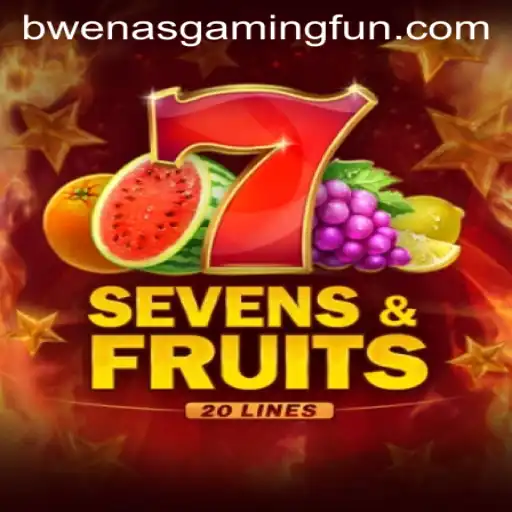 The Exciting World of SevensFruits20: A Deep Dive into BwenasGaming's Latest Hit