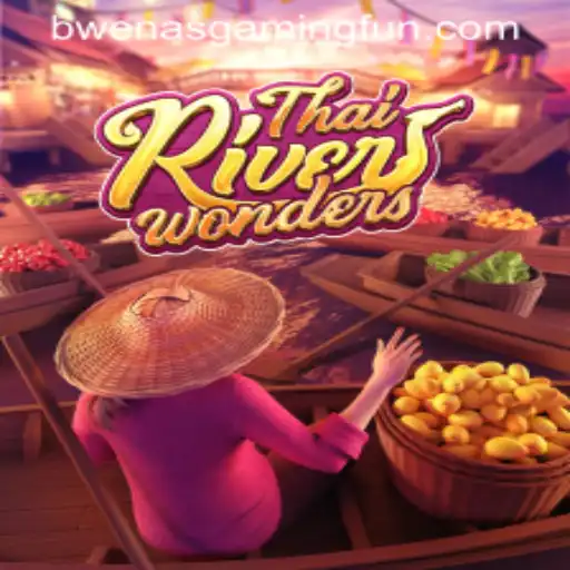 Unveiling the Wonders of ThaiRiverWonders: A Deep Dive into the Game