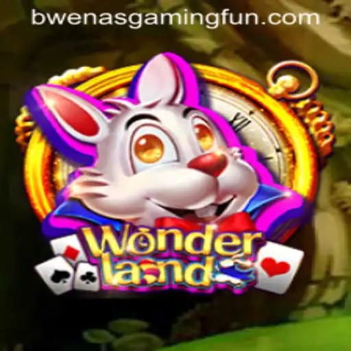 Decoding the Enchantment of 'Wonderland' through BwenasGaming