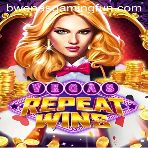 VegasRepeatWins: A New Era in Gaming by BwenasGaming
